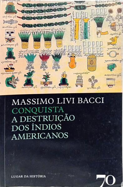 CONQUISTA A DESTRUIÇÃO DOS ÍNDIOS AMERICANOS.