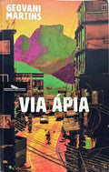VIA ÁPIA. [1.ª EDIÇÃO]