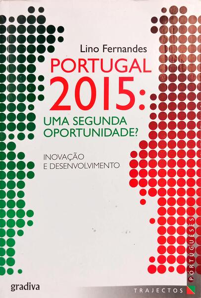 PORTUGAL 2015: UMA SEGUNDA OPORTUNIDADE.