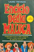 ENCICLOPÉDIA MALUCA. [14.ª EDIÇÃO]