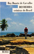 DESMEDIDA: LUANDA, SÃO PAULO, SÃO FRANCISCO E VOLTA.