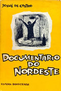 DOCUMENTÁRIO DO NORDESTE. [2.ª EDIÇÃO]