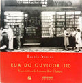 RUA DO OUVIDOR 110: UMA HISTÓRIA DA LIVRARIA JOSÉ OLYMPIO.