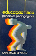 EDUCAÇÃO FÍSICA PRINCÍPIOS PEDAGÓGICOS.
