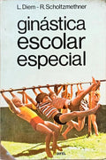 GINÁSTICA ESCOLAR ESPECIAL.