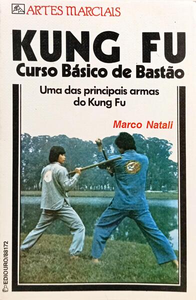 KUNG FU: CURSO BÁSICO DE BASTÃO.
