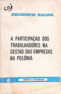 A PARTICIPAÇÃO DOS TRABALHADORES NA GESTÃO DAS EMPRESAS NA POLÓNIA.