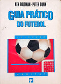 GUIA PRÁTICO DO FUTEBOL.