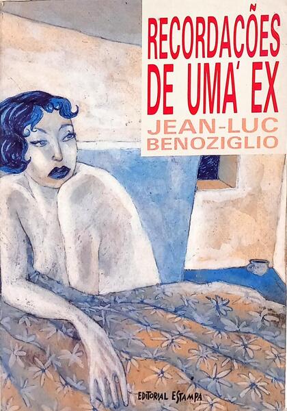 RECORDAÇÕES DE UMA EX.