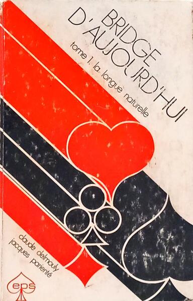 BRIDGE D'AUJOURD'HUI. [2 VOLS.]