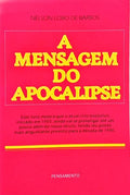 A MENSAGEM DO APOCALIPSE. [3.ª EDIÇÃO]