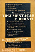 TÉCNICAS CONSTRUTIVAS DE ARGUMENTAÇÃO E DEBATE.