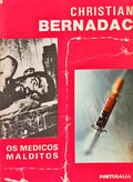 OS MÉDICOS MALDITOS. [2.ª EDIÇÃO]
