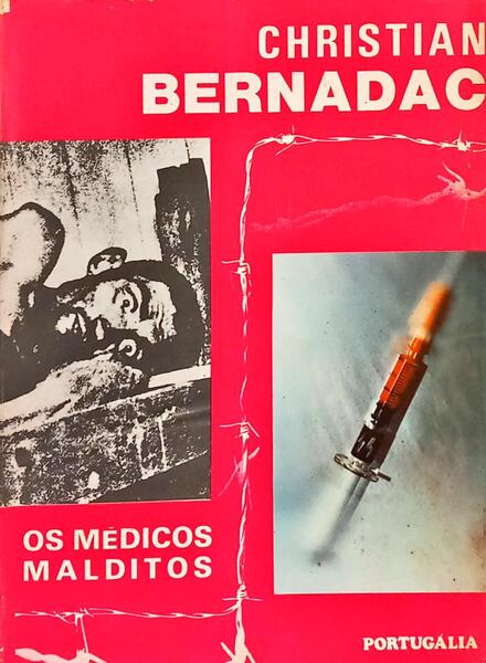 OS MÉDICOS MALDITOS. [2.ª EDIÇÃO]