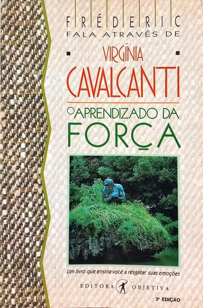 O APRENDIZADO DA FORÃ‡A. [1.Âª EDIÃ‡ÃƒO]