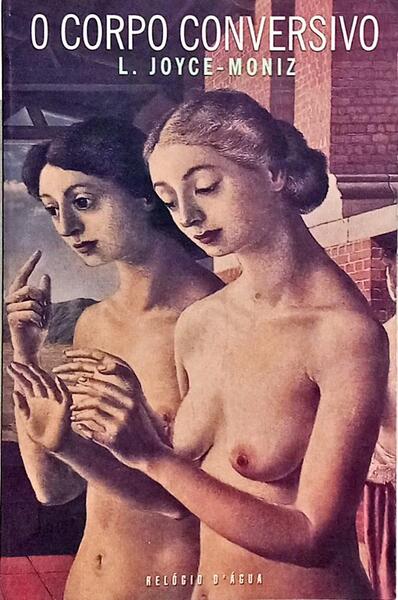 O CORPO CONVERSIVO.