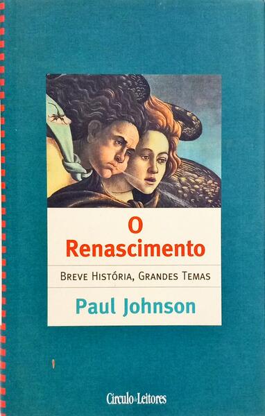 O RENASCIMENTO.