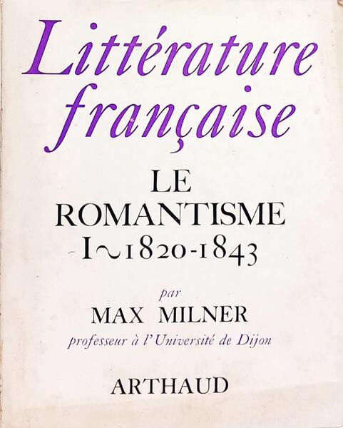 LE ROMANTISME. [3 VOLS.]
