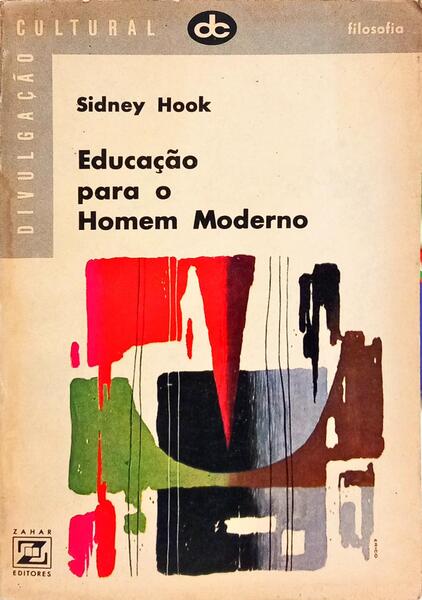 EDUCAÇÃO PARA O HOMEM MODERNA: UMA NOVA PERSPECTIVA.