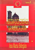 HISTÓRIA DOS CRISTÃOS NA AMÉRICA LATINA, TOMO I.