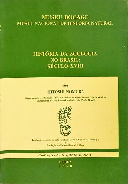 HISTÓRIA DA ZOOLOGIA NO BRASIL: SÉCULO XVIII.