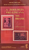 A ZOOLOGIA PRÉ-LINEANA NO BRASIL.