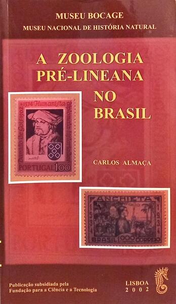 A ZOOLOGIA PRÉ-LINEANA NO BRASIL.