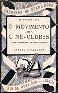 O MOVIMENTO DOS CINE-CLUBES.