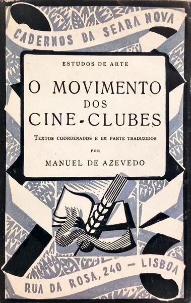 O MOVIMENTO DOS CINE-CLUBES.