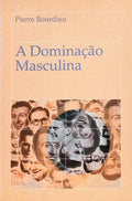 A DOMINAÃ‡ÃƒO MASCULINA.