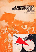 A REVOLUÇÃO BOLCHEVIQUE, 1917-1923. [2 VOLS.]
