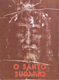 O SANTO SUDÁRIO.