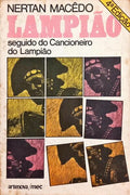 CAPITÃO VIRGULINO FERREIRA: LAMPIÃO. [4.ª EDIÇÃO]