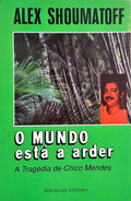 O MUNDO ESTÁ A ARDER.
