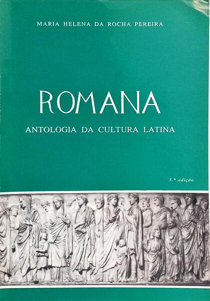 ROMANA, ANTOLOGIA DA CULTURA LATINA.