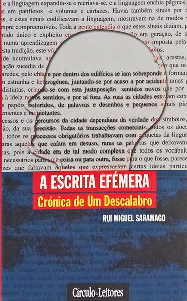 A ESCRITA EFÉMERA: CRÓNICA DE UM DESCALABRO.