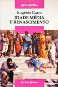 IDADE MÉDIA E RENASCIMENTO.