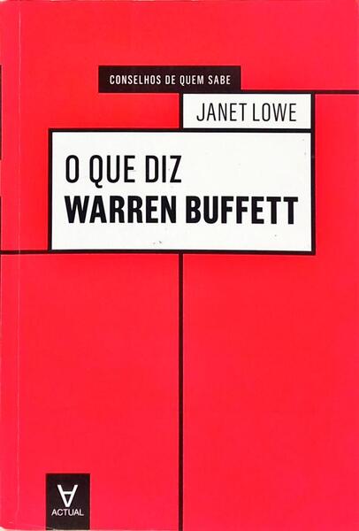O QUE DIZ WARREN BUFFETT.