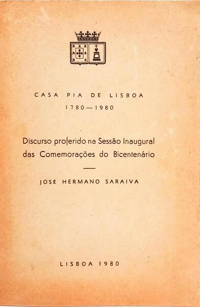 DISCURSO PROFERIDO NA SESSÃO INAUGURAL DAS COMEMORAÇÕES DO BICENTENÁRIO, 1780-1980.