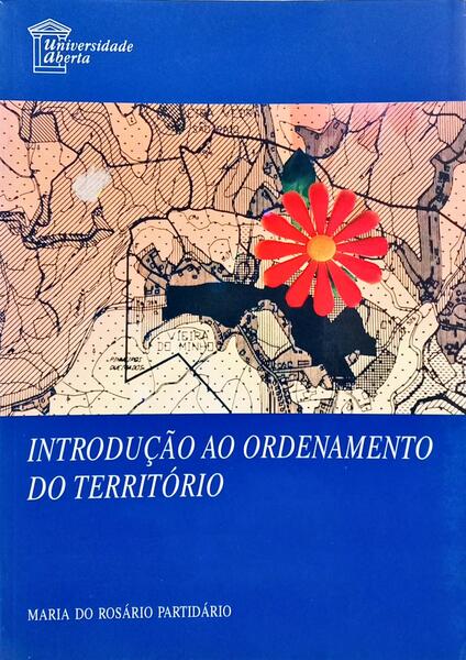 INTRODUÇÃO AO ORDENAMENTO DO TERRITÓRIO.