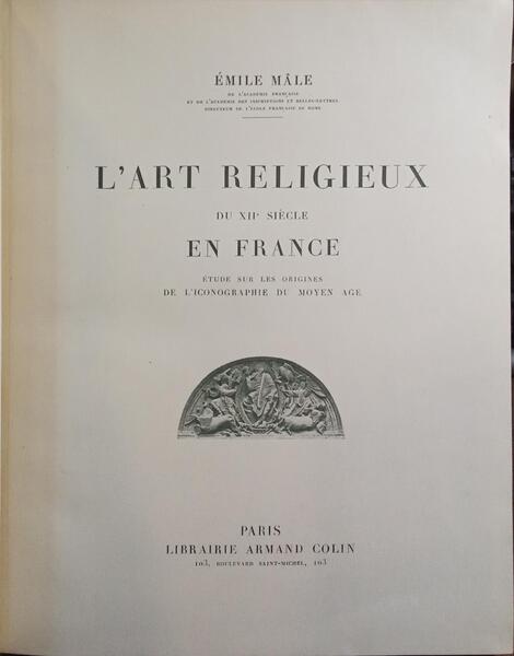 L'ART RELIGIEUX DU XIIE SIÈCLE EN FRANCE.
