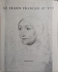 LE DESSIN FRANÃ‡AIS AU XVIE SIÃˆCLE.