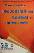MANUAL ON THE PREVENTION AND CONTROL OF COMMON CANCERS.