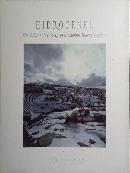 HIDROCENEL: UM OLHAR SOBRE OS APROVEITAMENTOS HIDROELÉCTRICOS.