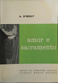 AMOR E SACRAMENTO.
