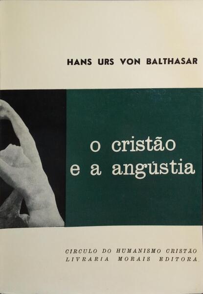 O CRISTÃO E A ANGÚSTIA.