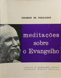 MEDITAÇÕES SOBRE O EVANGELHO.