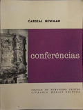 CONFERÊNCIAS, DIRIGIDAS A CATÓLICOS E NÃO-CATÓLICOS.