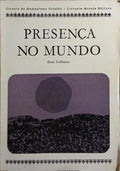 PRESENÇA NO MUNDO.