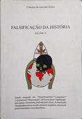 FALSIFICAÇÃO DA HISTÓRIA. [VOL. II]